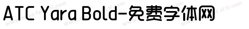 ATC Yara Bold字体转换